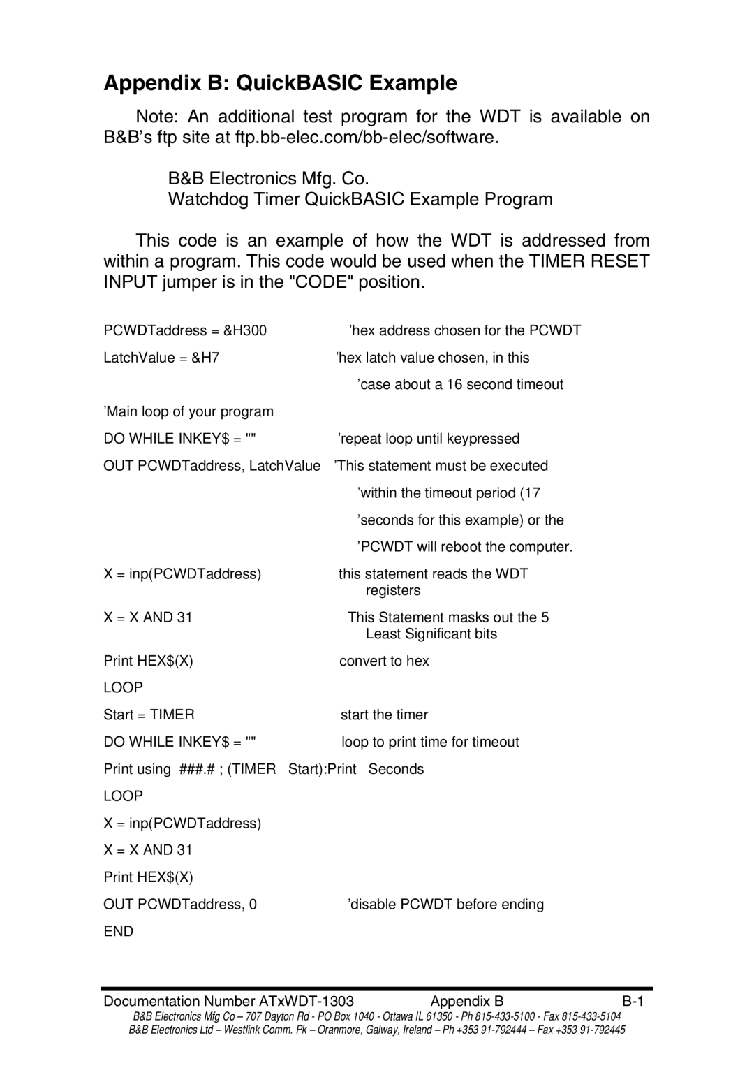 B&B Electronics ATXWDT, ATRWDT manual Appendix B QuickBASIC Example, Do While INKEY$ = 