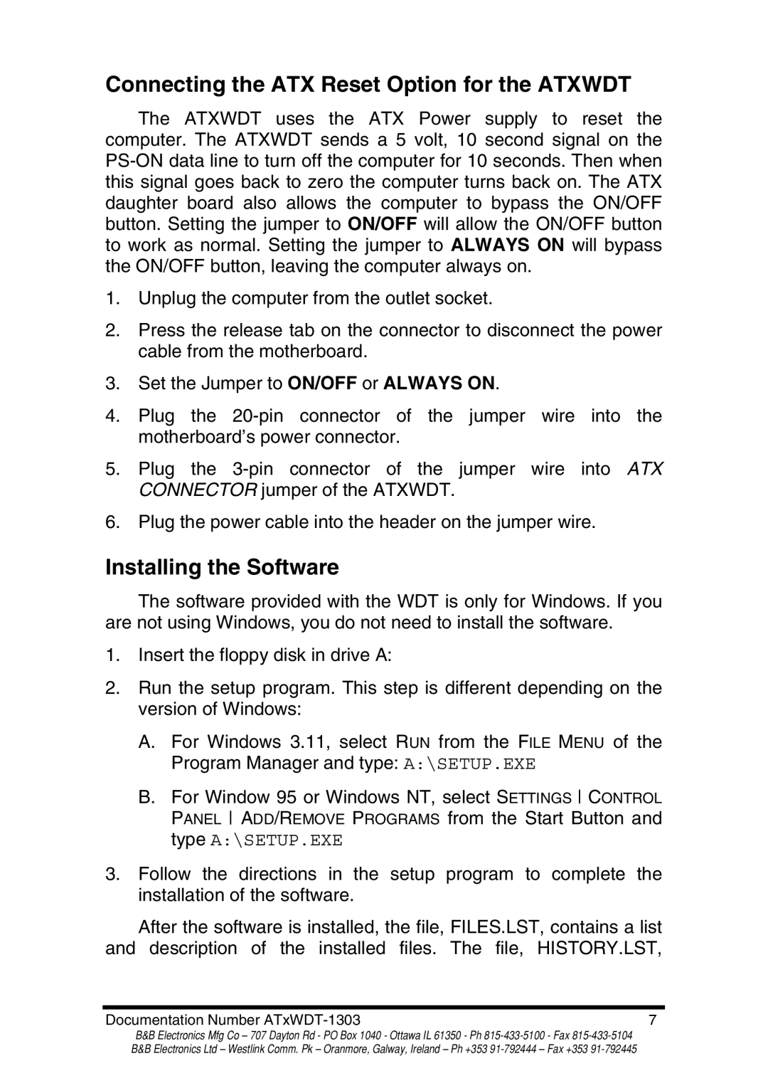 B&B Electronics ATRWDT, ATXWDT manual Connecting the ATX Reset Option for the Atxwdt, Installing the Software 