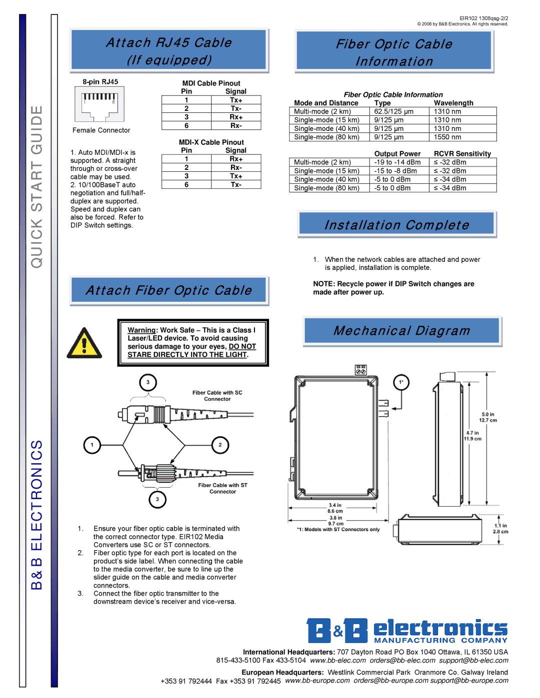 B&B Electronics EIR102 Attach RJ45 Cable Fiber Optic Cable, Attach Fiber Optic Cable, Mode and Distance Type Wavelength 