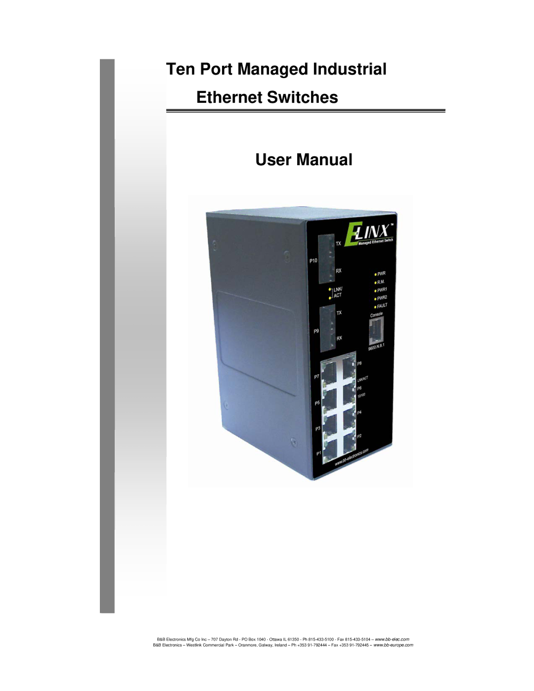 B&B Electronics EIR510-2SC-T, EIR510-2MT-T, EIR510-2MC-T manual Ten Port Managed Industrial Ethernet Switches 