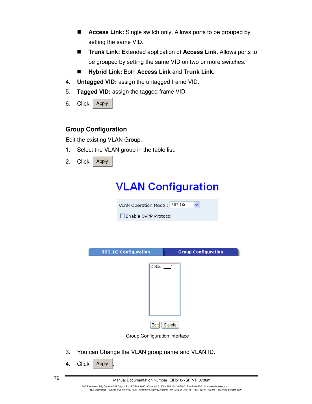 B&B Electronics EIR510-2SC-T, EIR510-2MT-T, EIR510-2MC-T Group Configuration, „ Hybrid Link Both Access Link and Trunk Link 