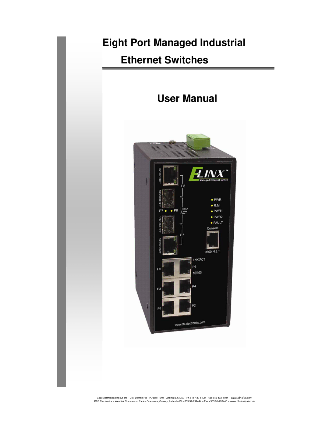 B&B Electronics EIR608-xSFP manual Eight Port Managed Industrial Ethernet Switches 