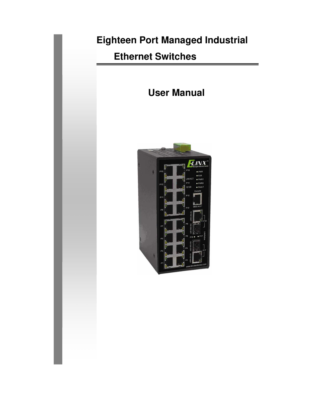 B&B Electronics EIR618-2SFP-T manual Eighteen Port Managed Industrial Ethernet Switches 