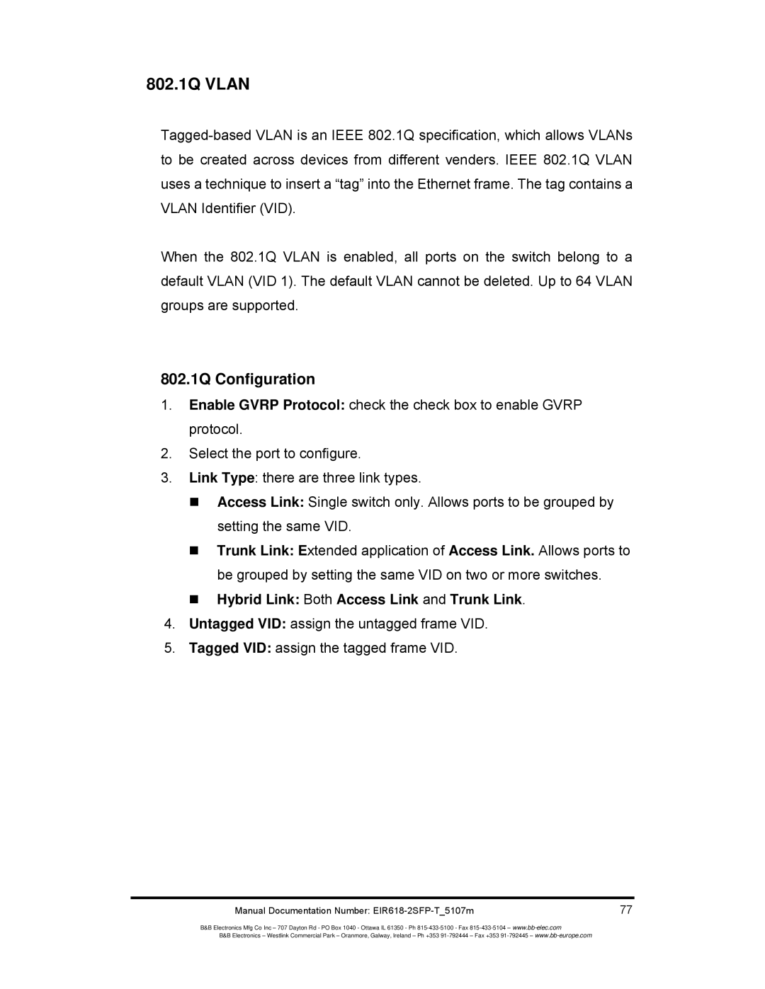 B&B Electronics EIR618-2SFP-T manual 802.1Q Vlan, „ Hybrid Link Both Access Link and Trunk Link 