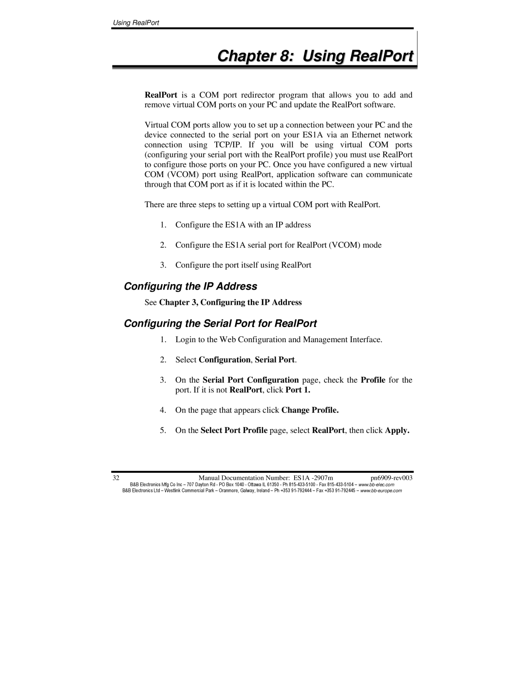 B&B Electronics ES1A manual Using RealPort, Configuring the IP Address, Configuring the Serial Port for RealPort 