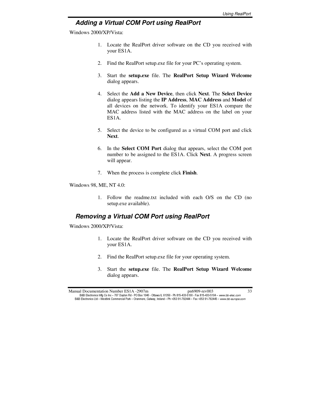 B&B Electronics ES1A manual Adding a Virtual COM Port using RealPort, Removing a Virtual COM Port using RealPort 