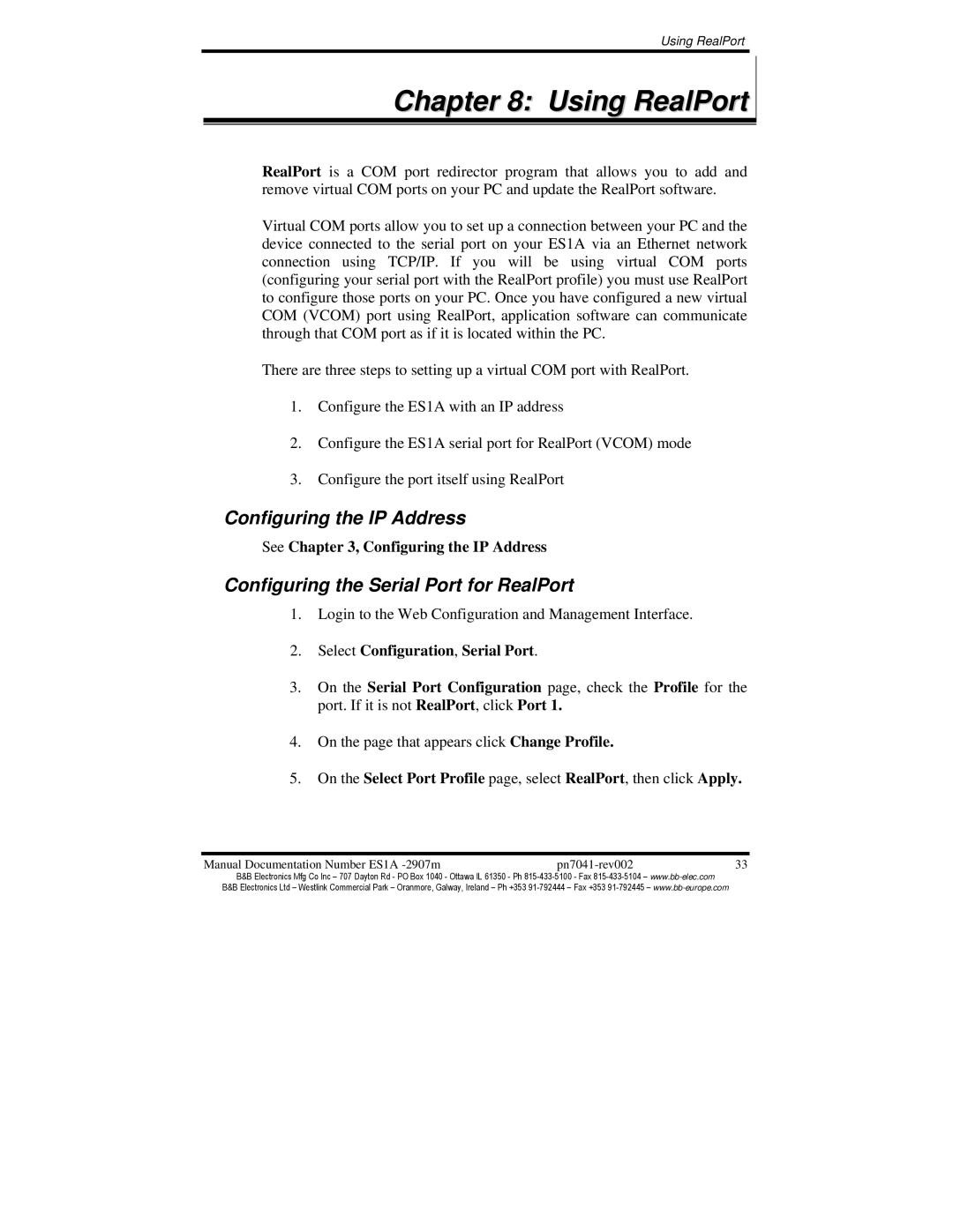 B&B Electronics ES1AE manual Using RealPort, Configuring the IP Address, Configuring the Serial Port for RealPort 