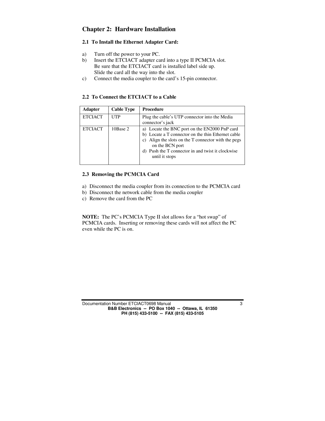 B&B Electronics ETCIACT Hardware Installation, To Install the Ethernet Adapter Card, To Connect the Etciact to a Cable 