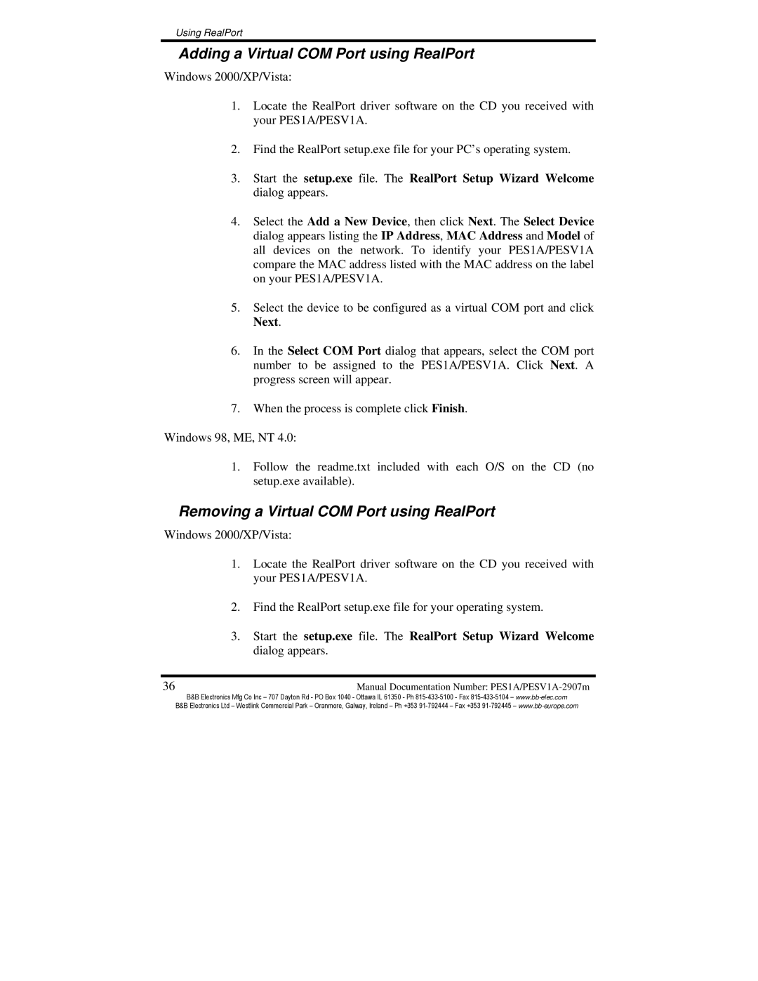 B&B Electronics PESV1A, PES1A manual Adding a Virtual COM Port using RealPort, Removing a Virtual COM Port using RealPort 