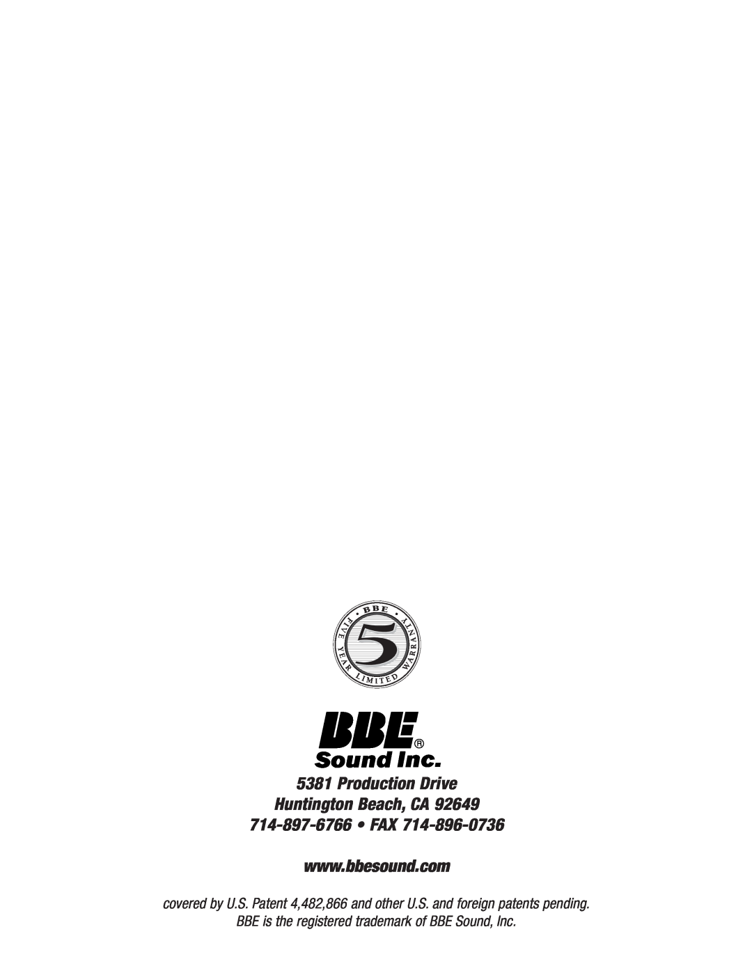 BBE 362NR manual Production Drive Huntington Beach, CA, BBE is the registered trademark of BBE Sound, Inc, 5L I D, M I Te 