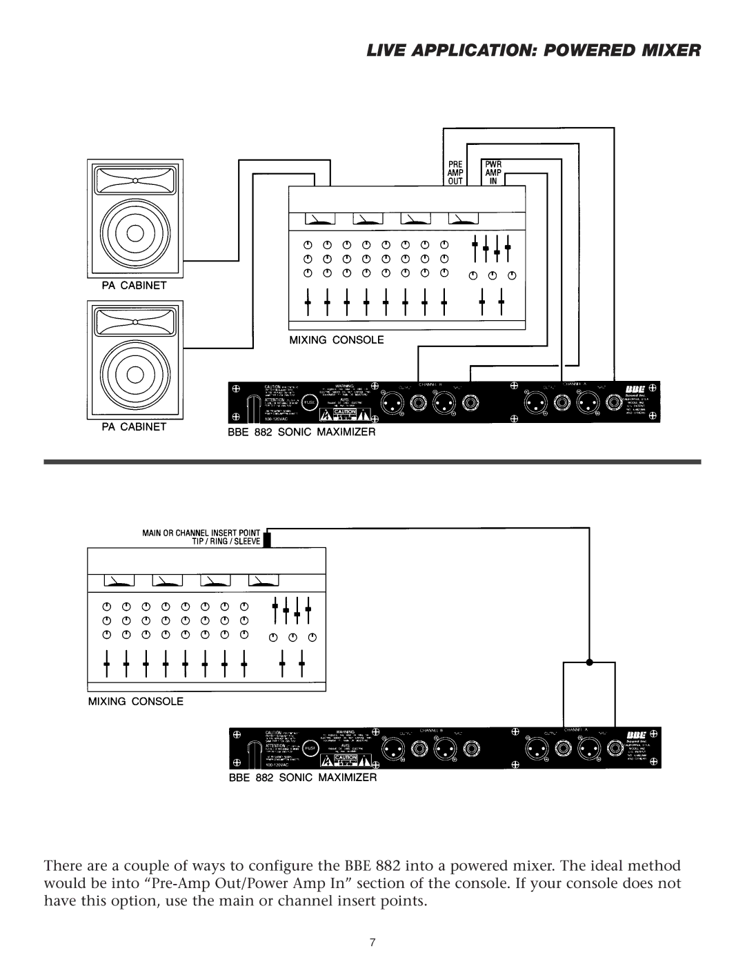 BBE BBE 882 manual Live Application Powered Mixer 