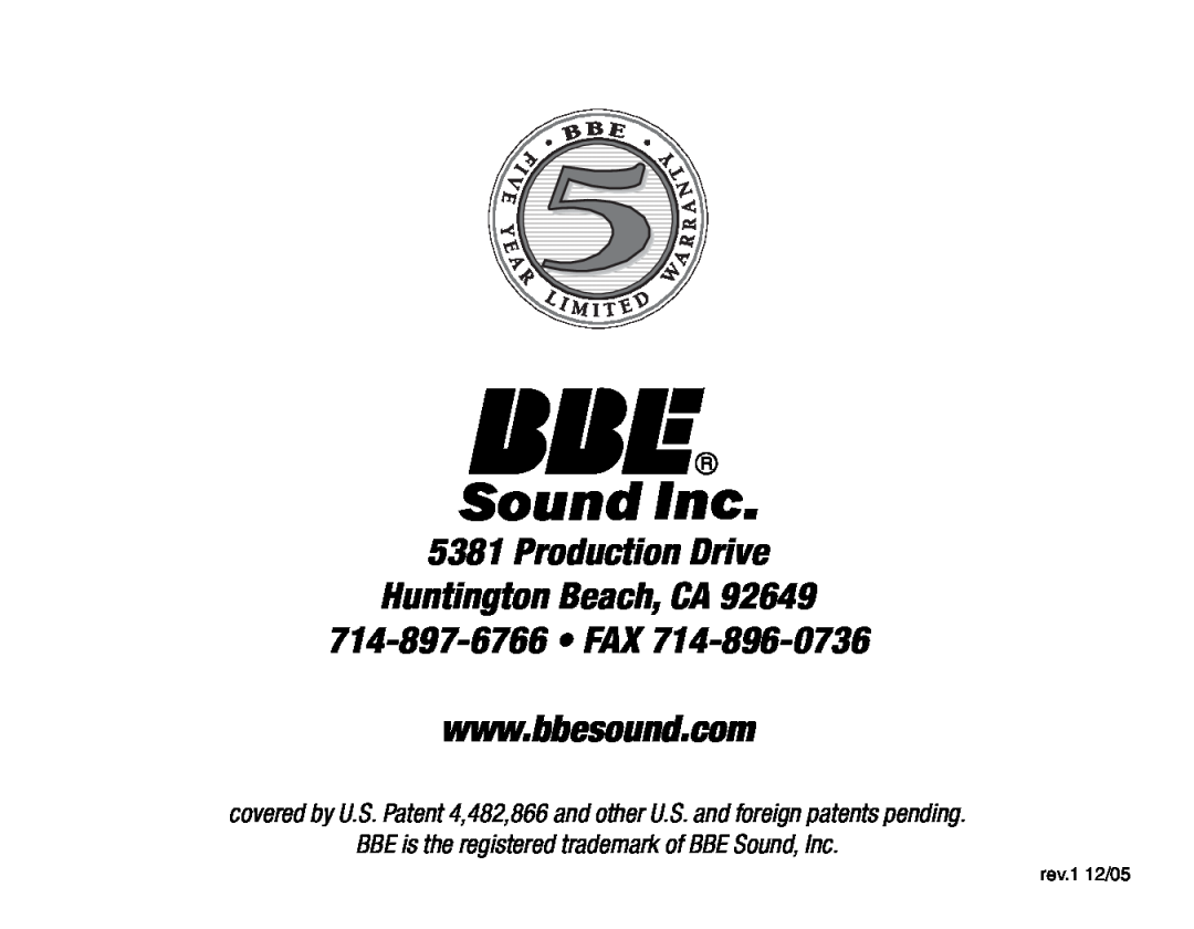 BBE Boosta Grande Production Drive Huntington Beach, CA, BBE is the registered trademark of BBE Sound, Inc, rev.1 12/05 