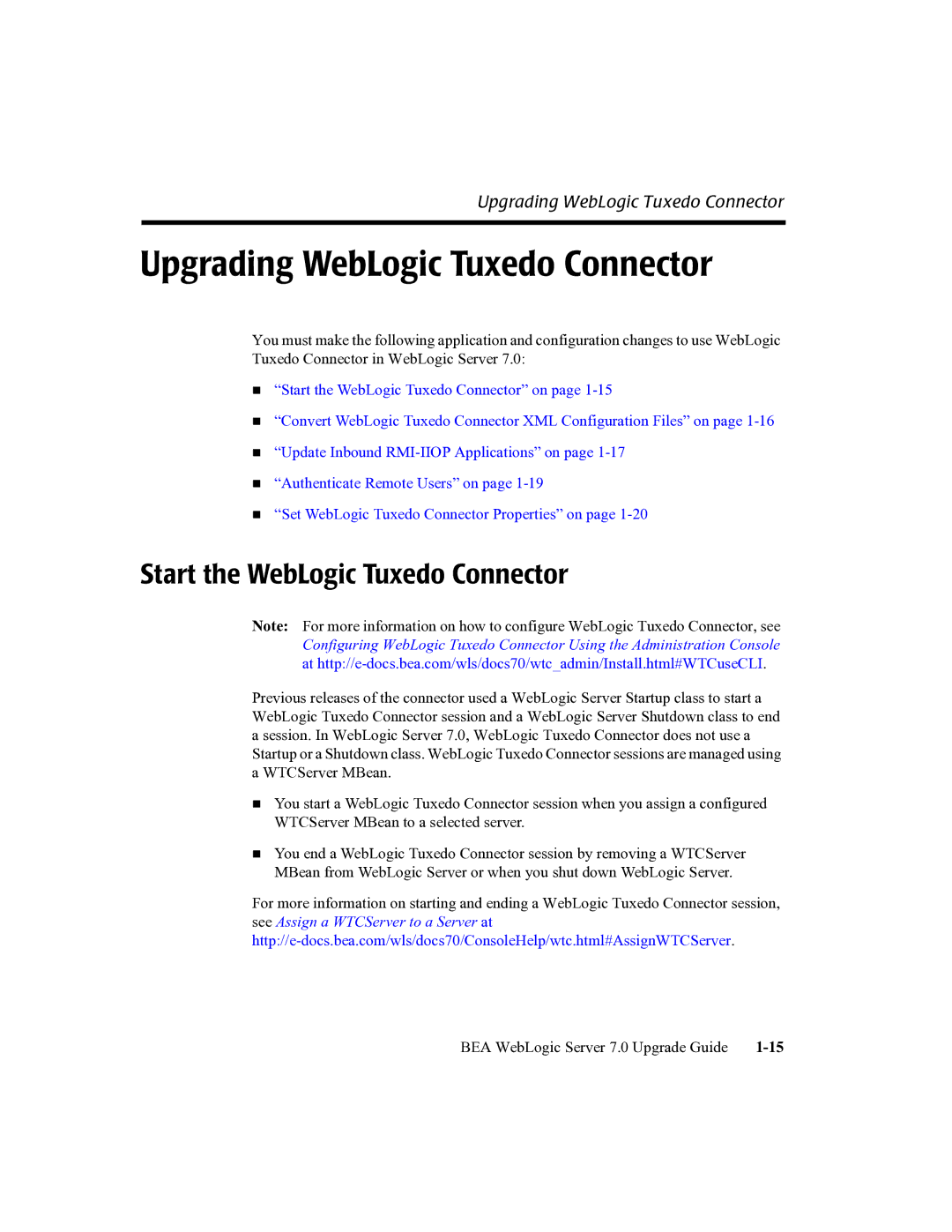 BEA 7 manual Upgrading WebLogic Tuxedo Connector, Start the WebLogic Tuxedo Connector 