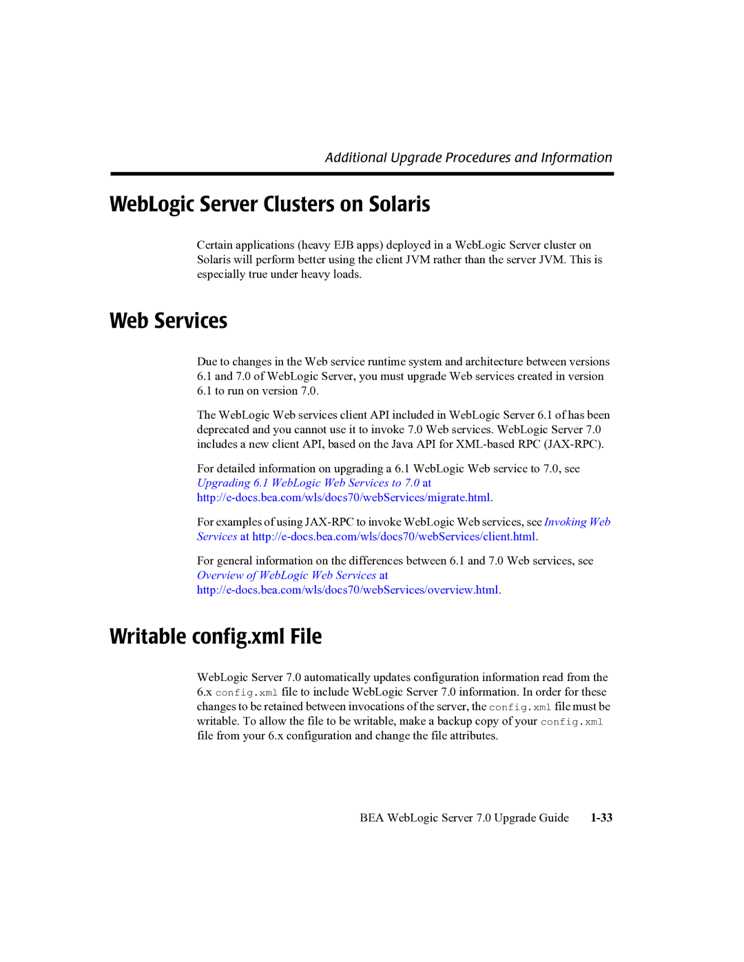 BEA 7 manual WebLogic Server Clusters on Solaris, Web Services, Writable config.xml File 