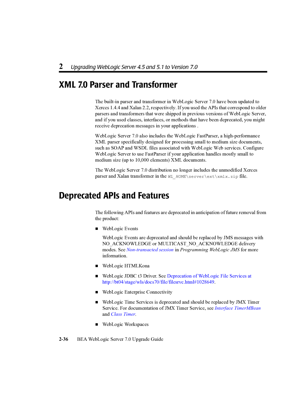 BEA manual XML 7.0 Parser and Transformer, Deprecated APIs and Features 