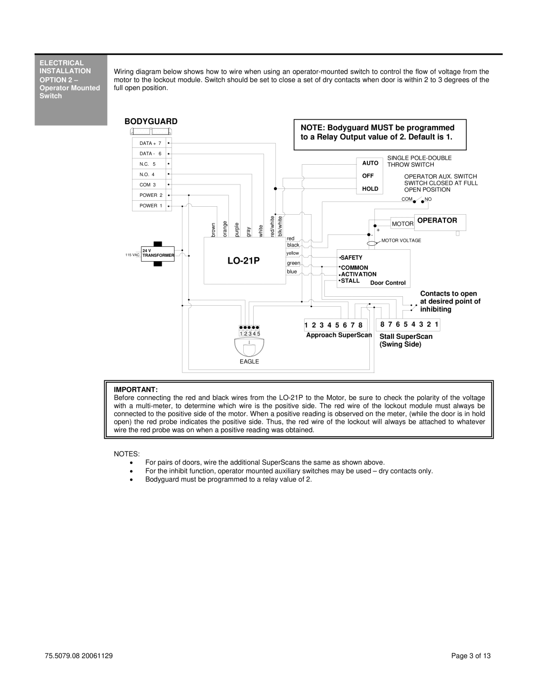 BEA LO-21P technical specifications Bodyguard, Electrical Installation, Option 2 Operator Mounted Switch, Motor Operator 