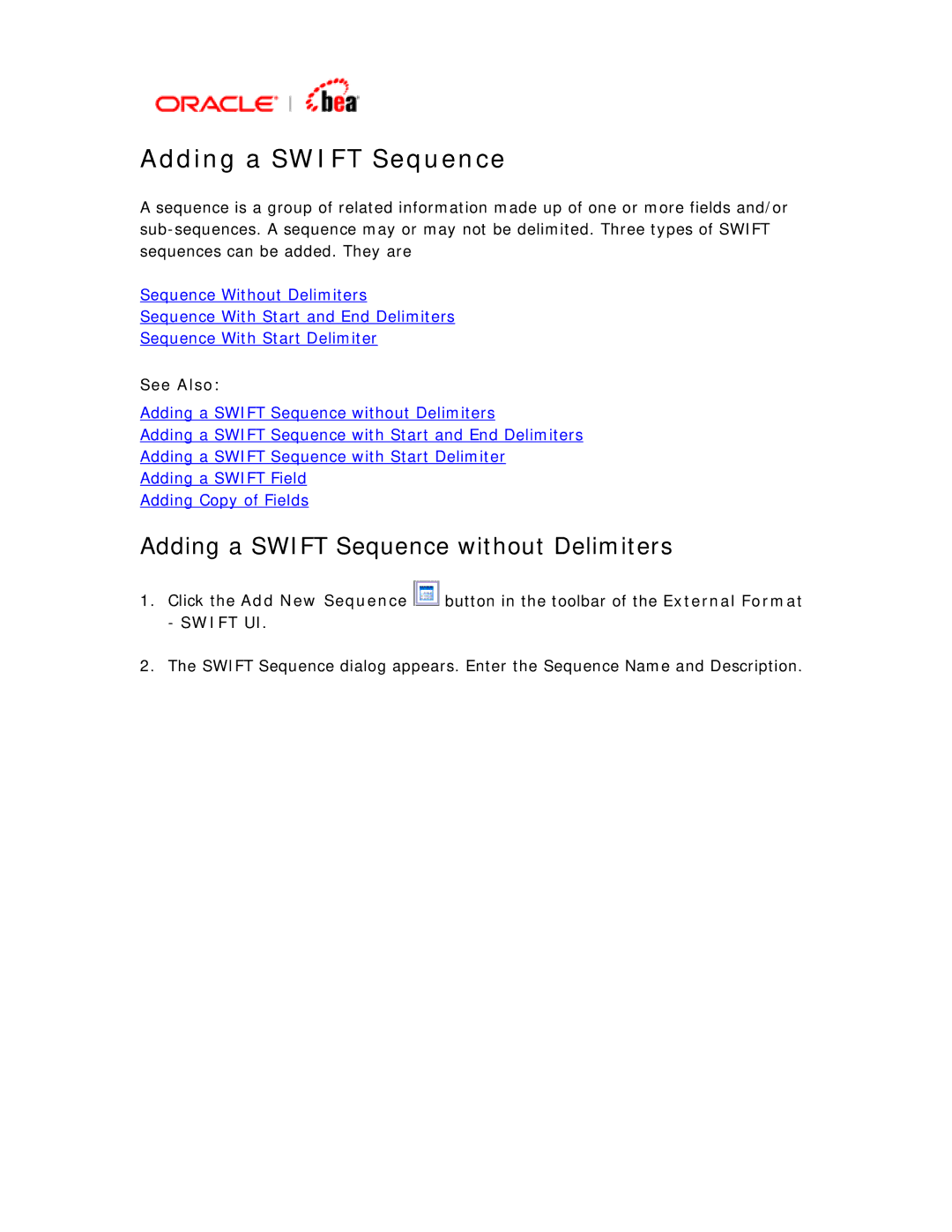 BEA SWIFT Adapter manual Adding a Swift Sequence without Delimiters 