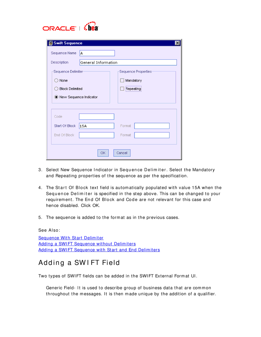 BEA SWIFT Adapter manual Adding a Swift Field 