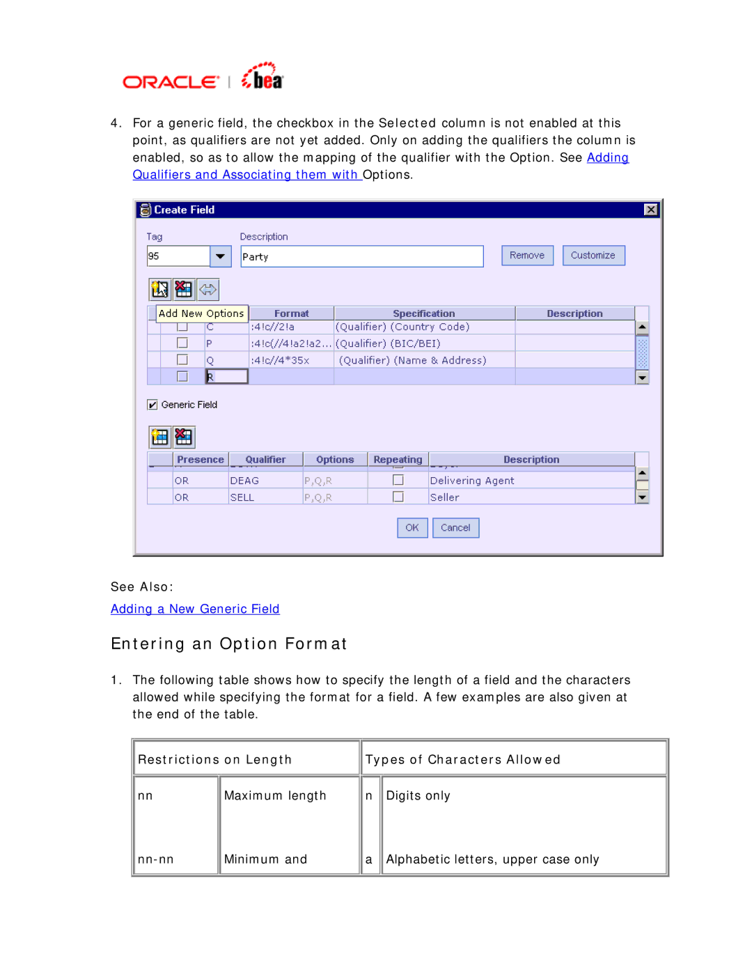 BEA SWIFT Adapter manual Entering an Option Format, Restrictions on Length Types of Characters Allowed 