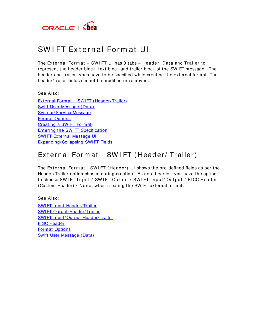 BEA SWIFT Adapter manual Swift External Format UI, External Format Swift Header/Trailer 