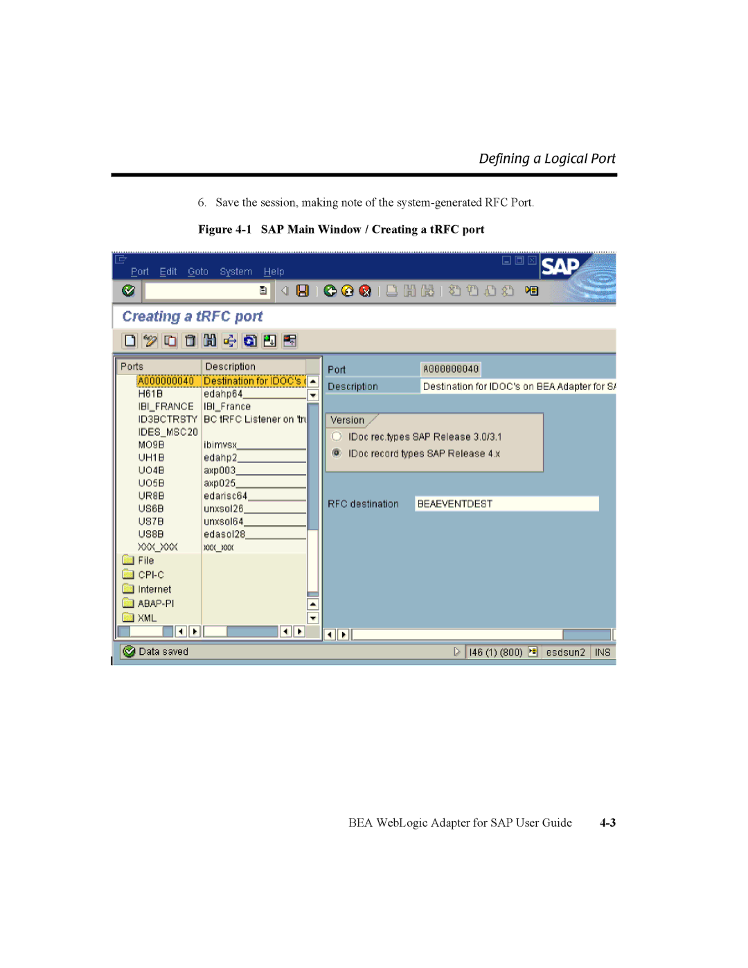 BEA WebLogic Adapter for SAP manual Defining a Logical Port, SAP Main Window / Creating a tRFC port 