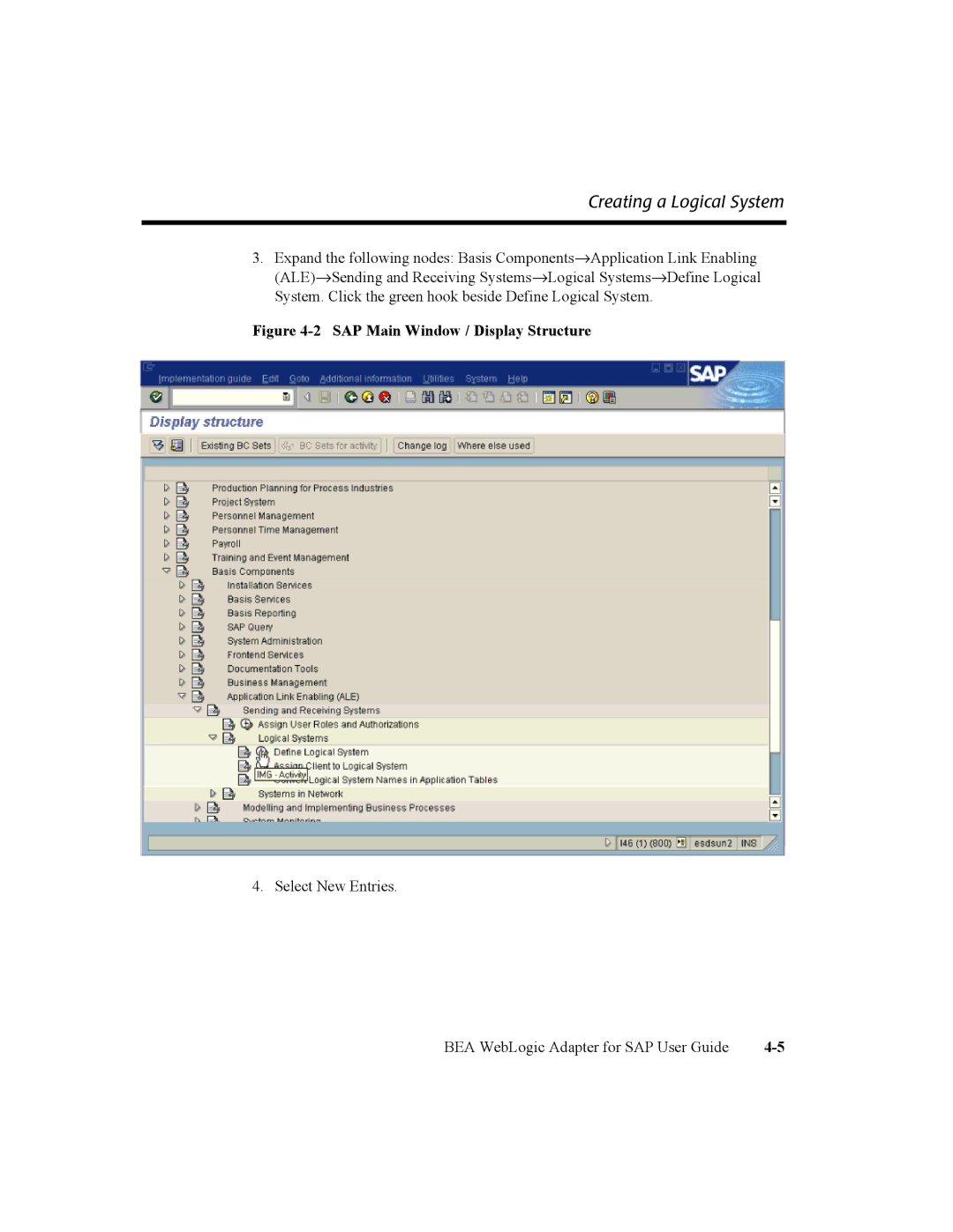 BEA WebLogic Adapter for SAP manual Creating a Logical System, SAP Main Window / Display Structure 