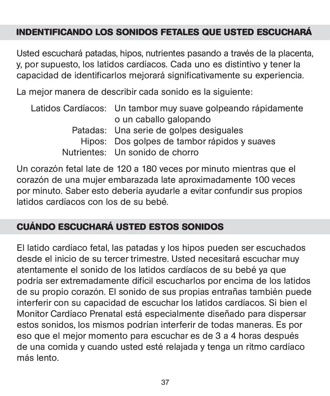 Bebe Sounds Be005 Indentificando LOS Sonidos Fetales QUE Usted Escuchará, Cuándo Escuchará Usted Estos Sonidos 