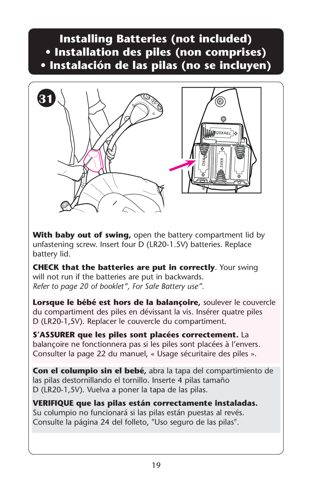 Bebe Sounds Silhouette owner manual Check that the batteries are put in correctly9OURUSWINGI 