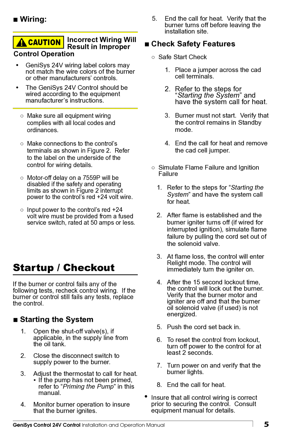 Beckett 7559 Startup / Checkout, Wiring, Starting the System, Check Safety Features, Result in Improper Control Operation 