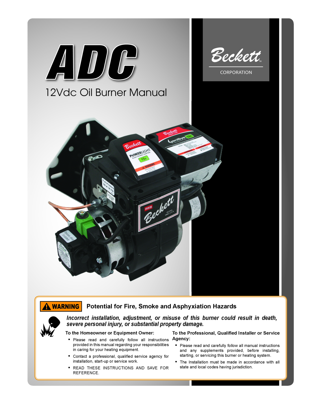 Beckett ADC manual Potential for Fire, Smoke and Asphyxiation Hazards, 12Vdc Oil Burner Manual, Corporation 