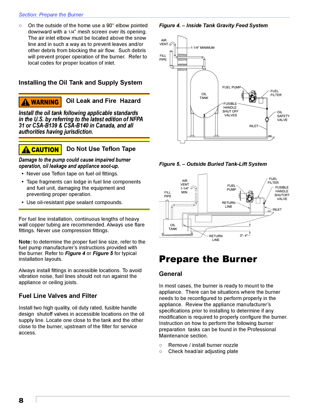 Beckett AFII manual Prepare the Burner, Do Not Use Teﬂon Tape, Fuel Line Valves and Filter, General 