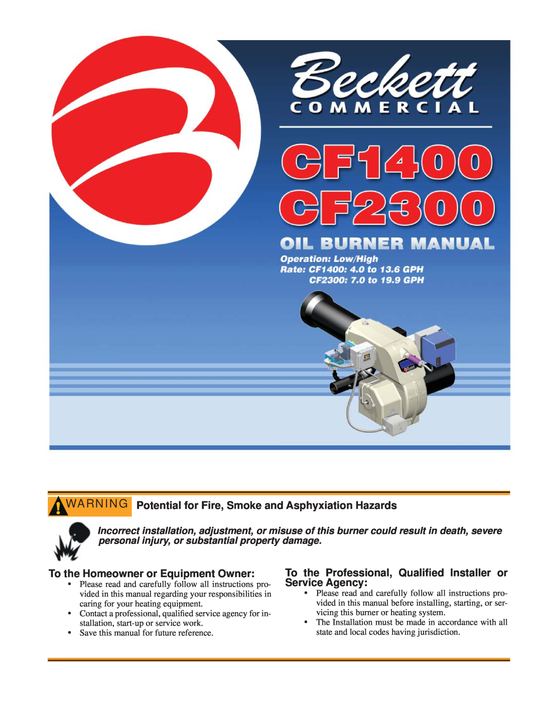 Beckett CF1400, CF2300 manual Potential for Fire, Smoke and Asphyxiation Hazards, To the Homeowner or Equipment Owner 