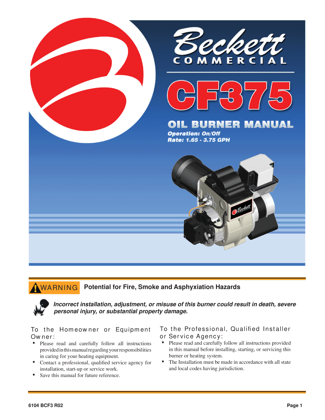 Beckett CF375 manual Potential for Fire, Smoke and Asphyxiation Hazards, To the Homeowner or Equipment Owner 