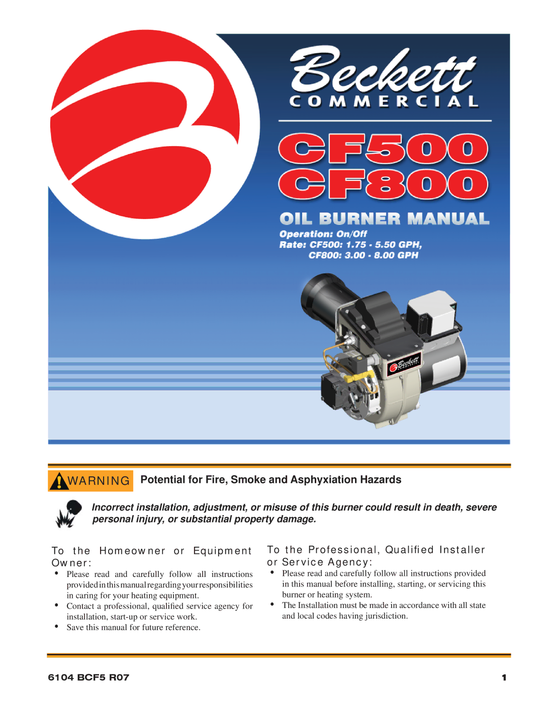 Beckett 800, CF500 manual Potential for Fire, Smoke and Asphyxiation Hazards, To the Homeowner or Equipment Owner 