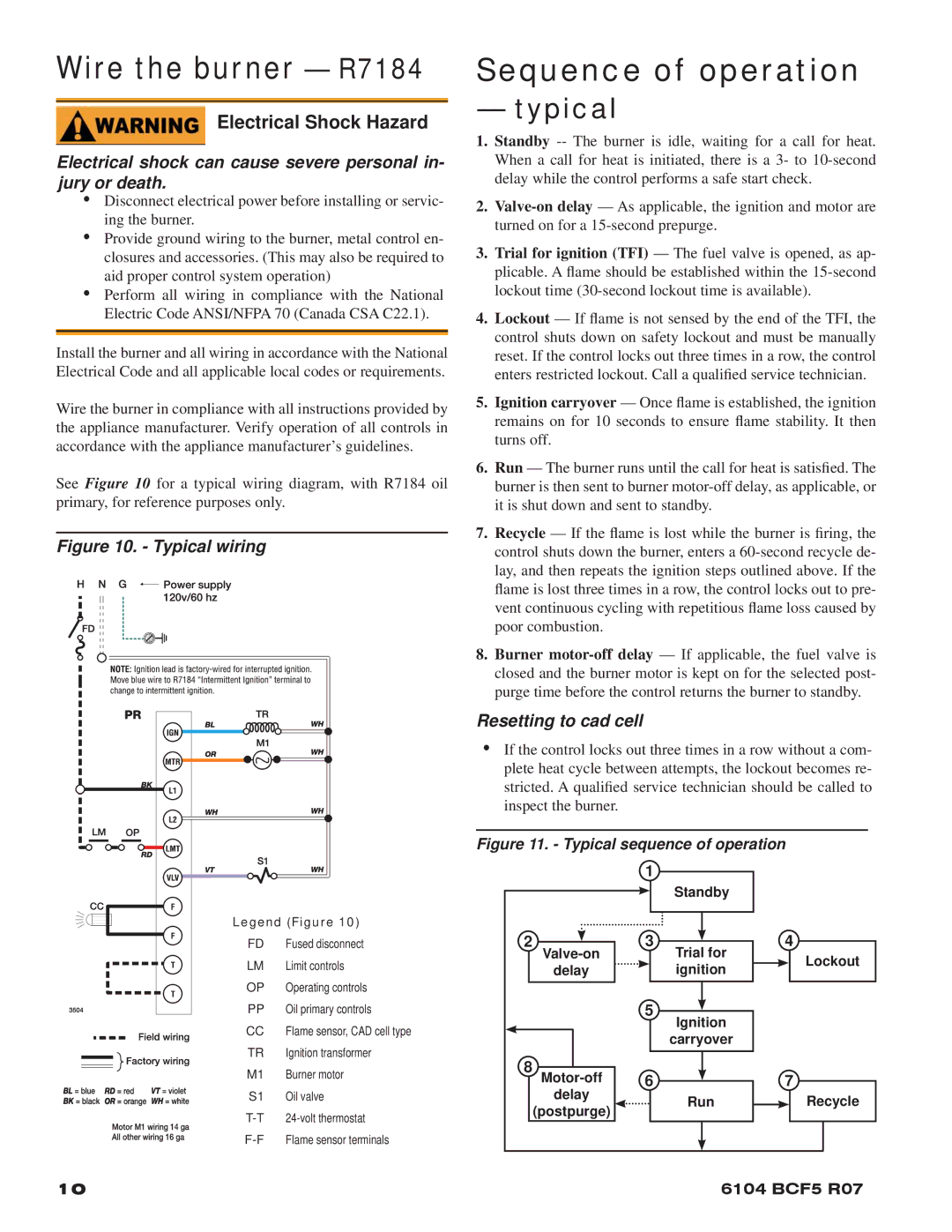 Beckett CF500, 800 manual Wire the burner R7184, Sequence of operation, Electrical Shock Hazard, Resetting to cad cell 