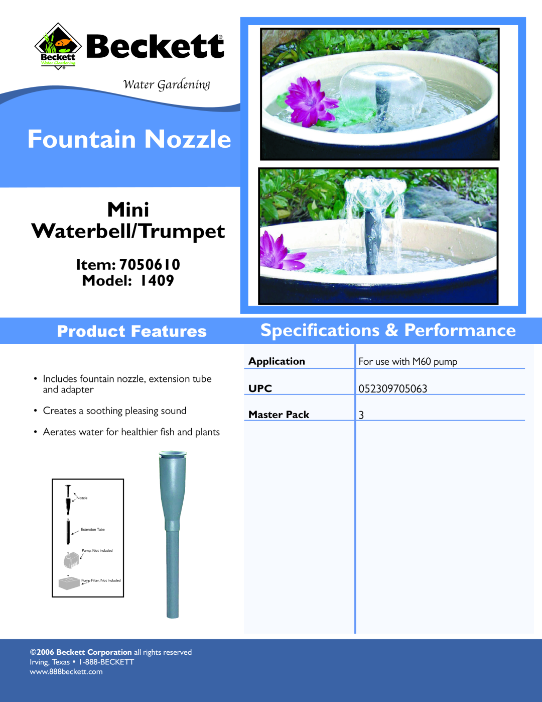 Beckett Water Gardening 1409 specifications Fountain Nozzle, Mini Waterbell/Trumpet, Speciﬁcations & Performance 