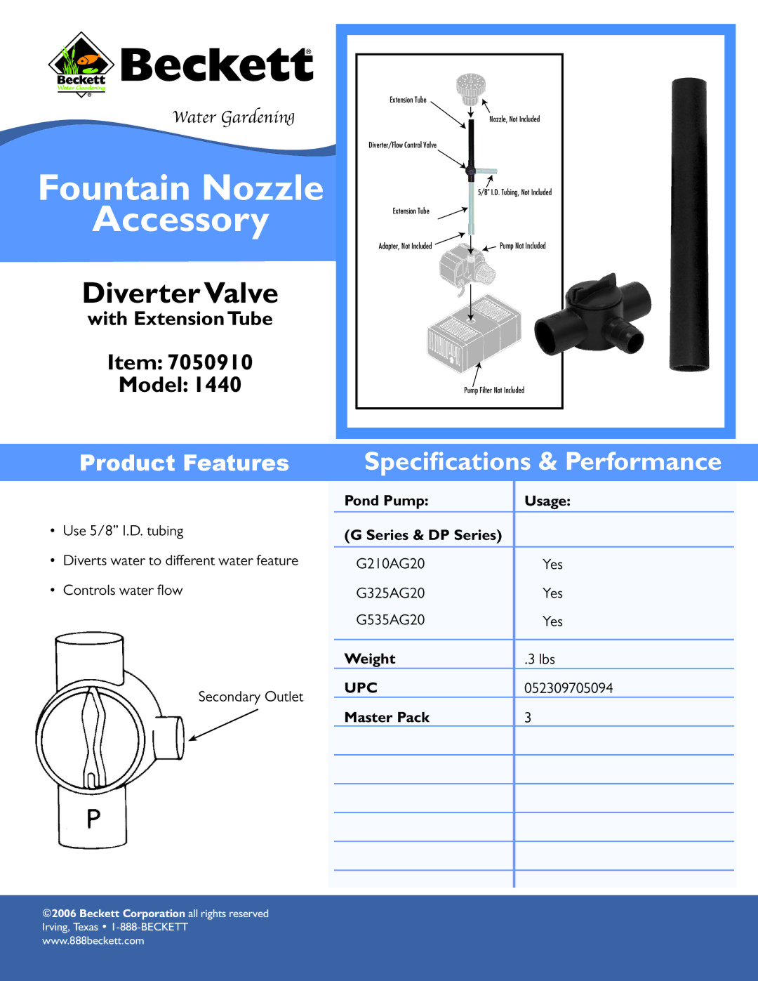 Beckett Water Gardening 1440 specifications Fountain Nozzle Accessory, Diverter Valve, Speciﬁcations & Performance 