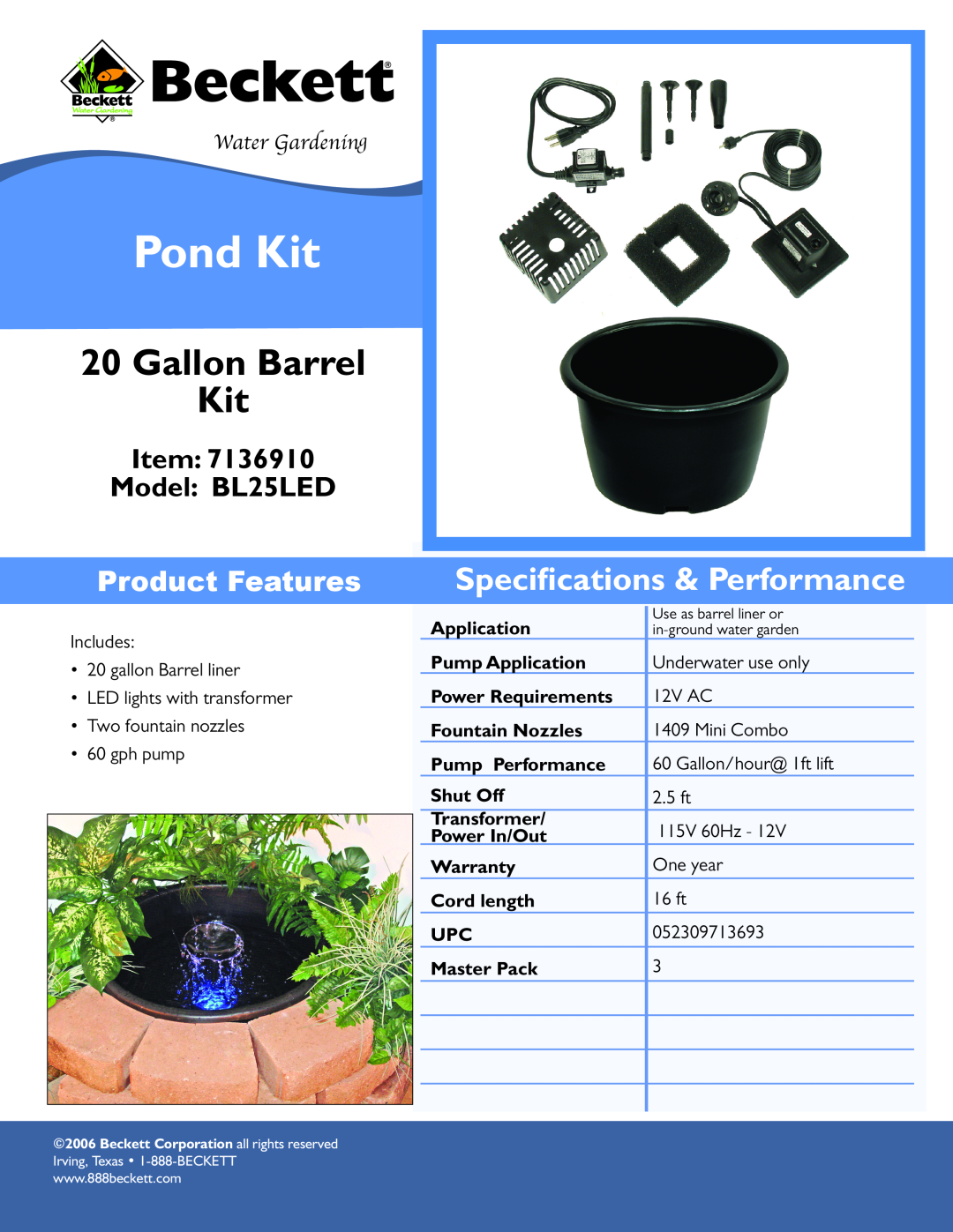 Beckett Water Gardening BL25LED specifications Pond Kit, Gallon Barrel Kit, Speciﬁcations & Performance, Product Features 