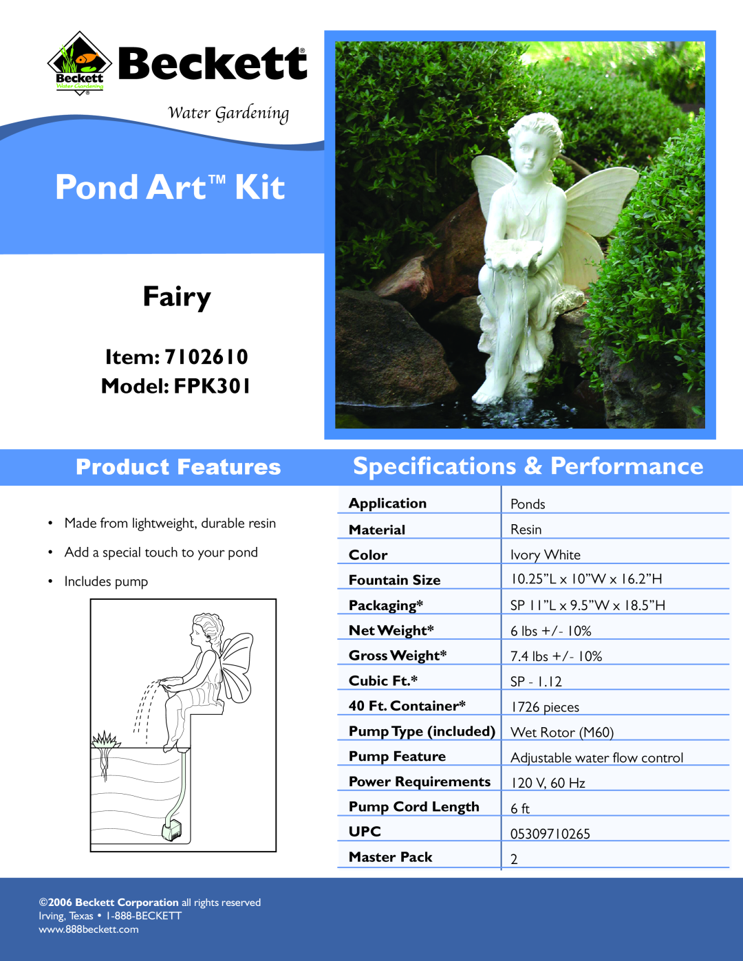 Beckett Water Gardening specifications Pond Art Kit, Fairy, Speciﬁcations & Performance, Item Model FPK301 