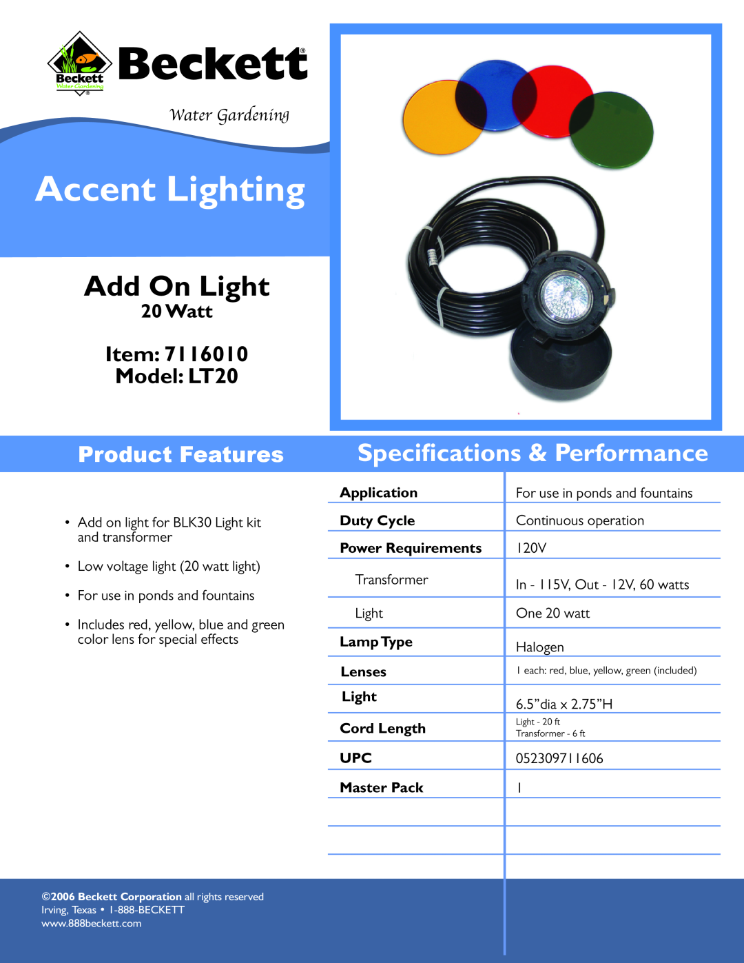 Beckett Water Gardening specifications Accent Lighting, Add On Light, Speciﬁcations & Performance, Item Model LT20 