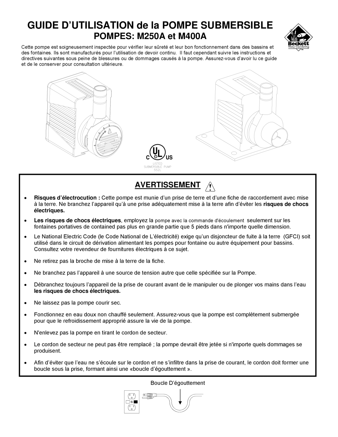 Beckett Water Gardening owner manual Guide D’UTILISATION de la Pompe Submersible, Pompes M250A et M400A, Avertissement 