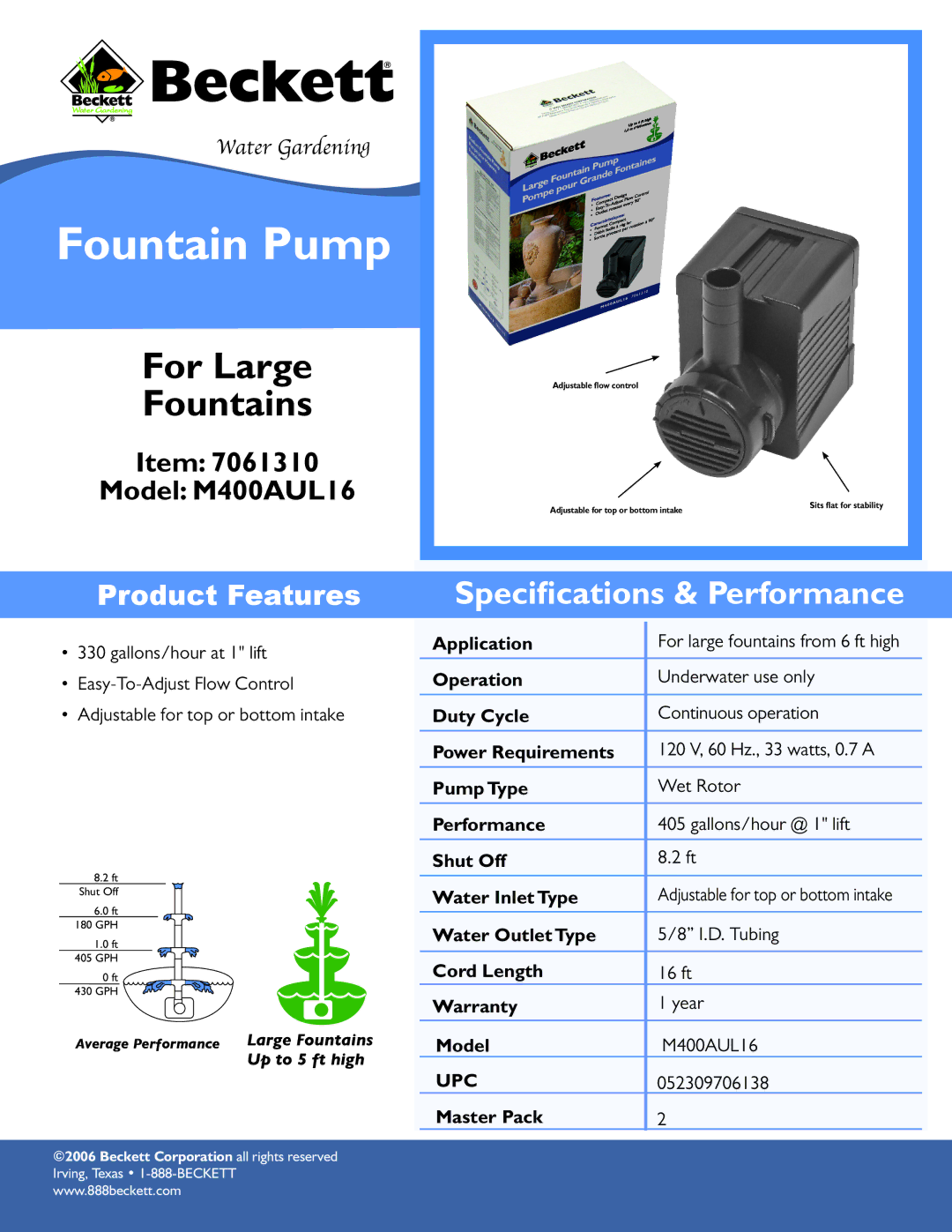 Beckett Water Gardening M400AUL16 specifications Fountain Pump, For Large Fountains, Speciﬁcations & Performance 