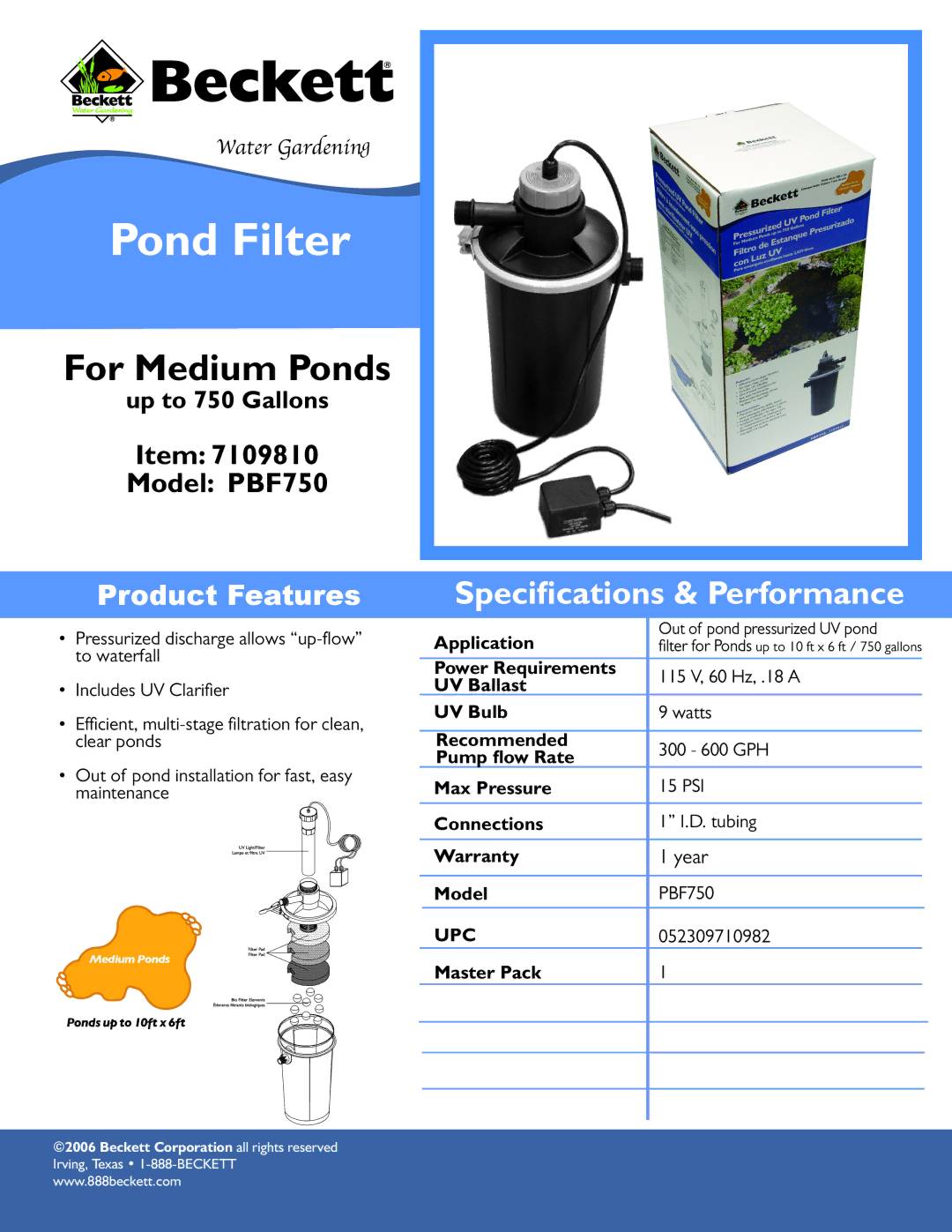 Beckett Water Gardening PBF750 specifications Pond Filter, For Medium Ponds, Speciﬁcations & Performance, Product Features 