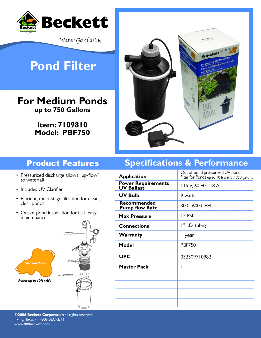 Beckett Water Gardening PBF750 specifications Pond Filter, For Medium Ponds, Speciﬁcations & Performance, Product Features 