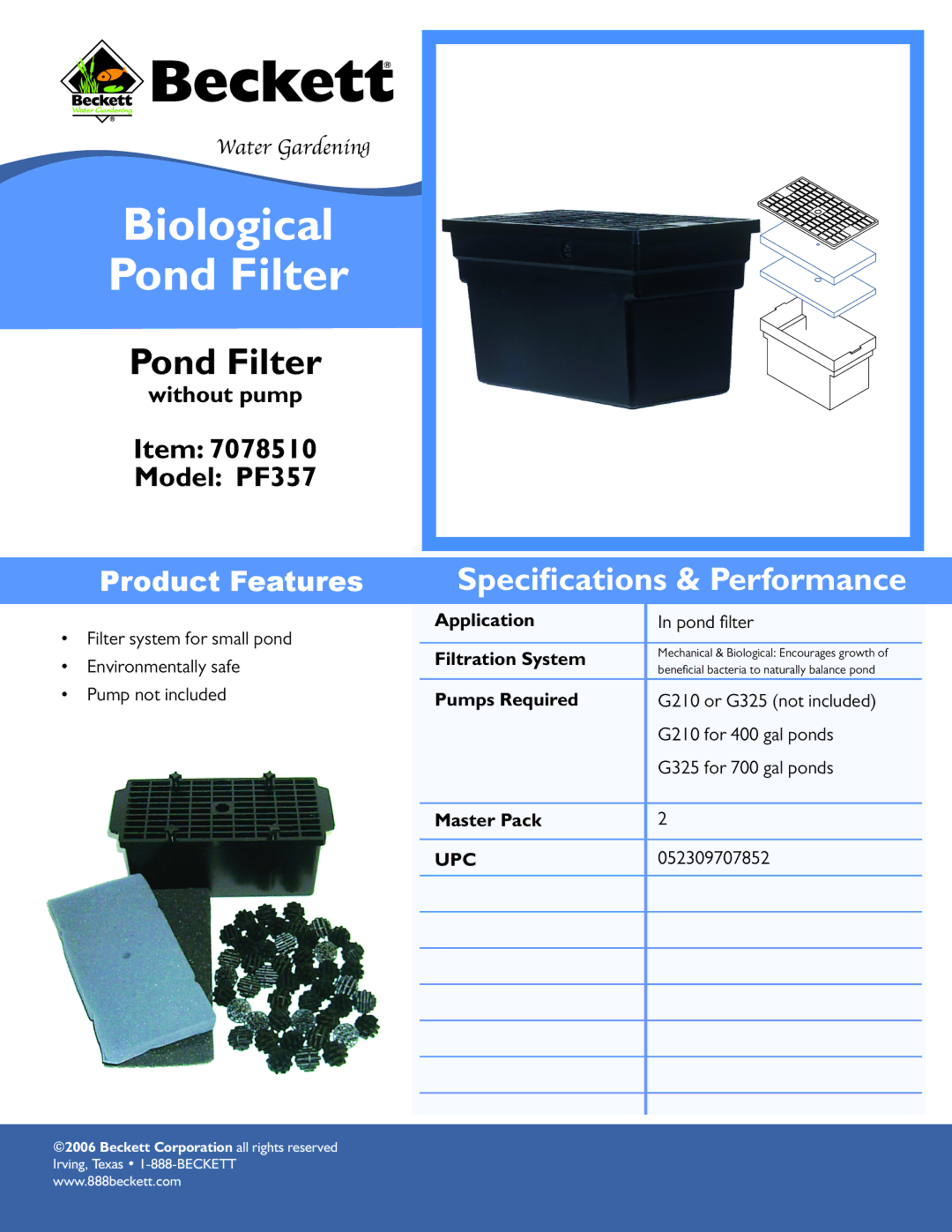 Beckett Water Gardening PF357 specifications Biological Pond Filter, Speciﬁcations & Performance 