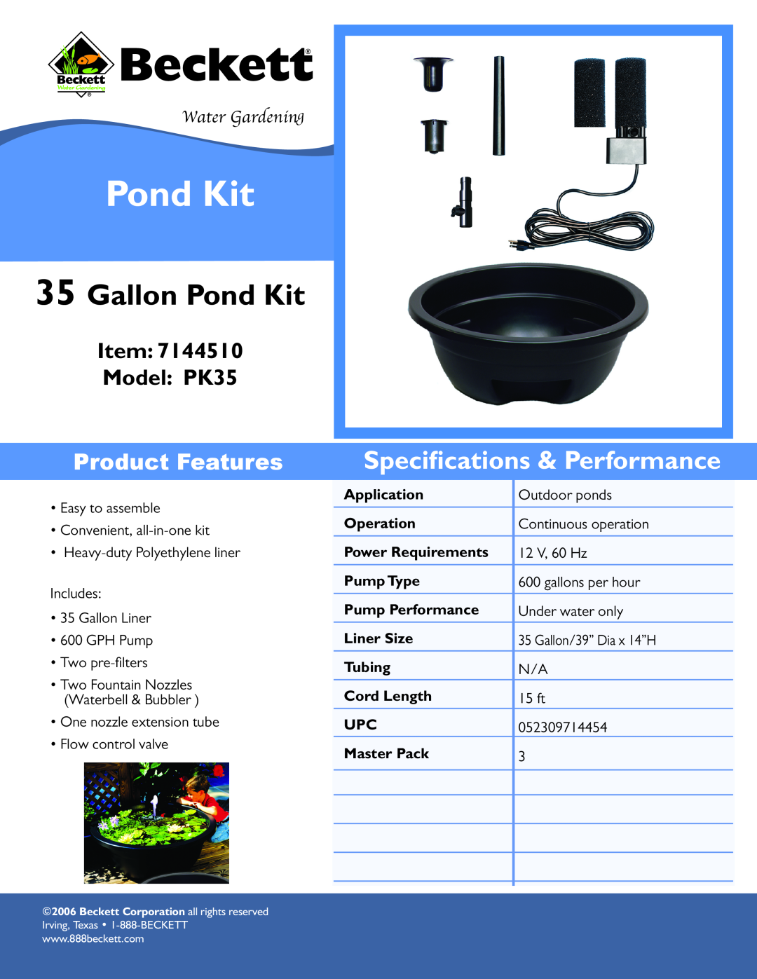 Beckett Water Gardening specifications Gallon Pond Kit, Speciﬁcations & Performance, Item Model PK35 