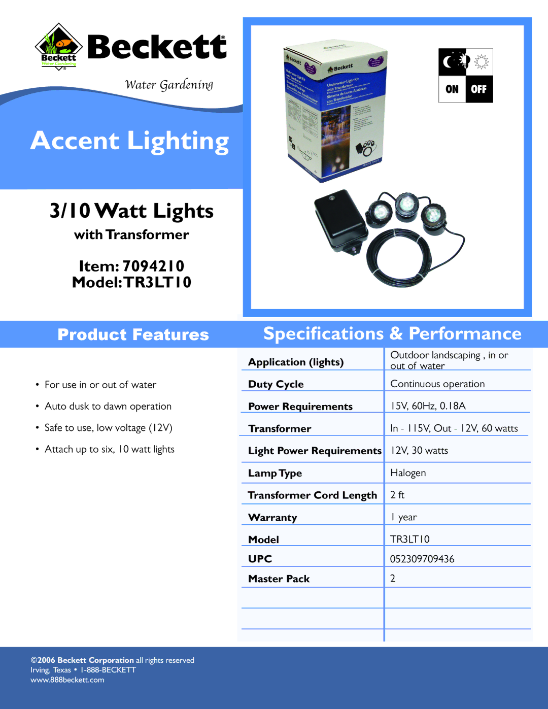 Beckett Water Gardening TR3LT10 specifications Accent Lighting, Watt Lights, Speciﬁcations & Performance, Product Features 