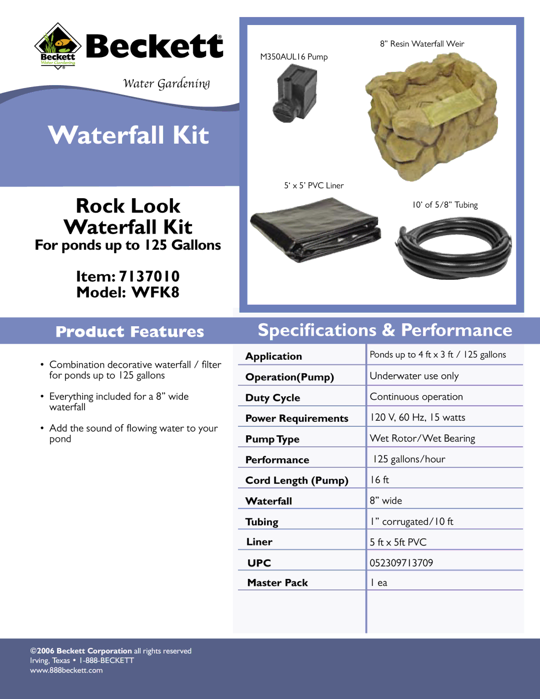 Beckett Water Gardening WFK8 specifications Rock Look Waterfall Kit, Speciﬁcations & Performance, Product Features 