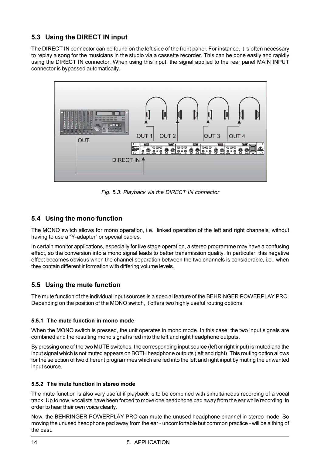 Behringer A4400 user manual Using the Direct in input, Using the mono function, Using the mute function 