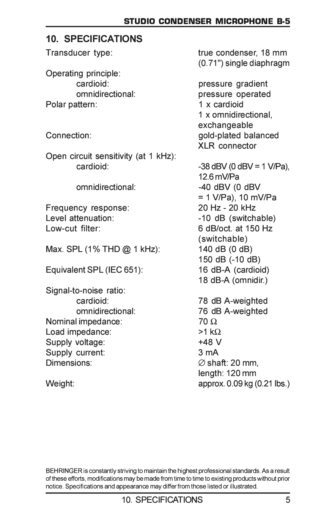 Behringer B-5 manual Specifications, Approx .09 kg 0.21 lbs 